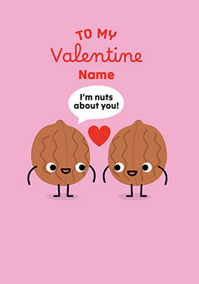 I'm Nuts About You Valentine's Day Card