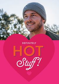 Tap to view Definitely Hot Stuff Photo Valentine's Day Card