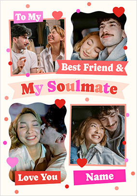 Best Friend and Soulmate 4 Photo Valentine's Day Card