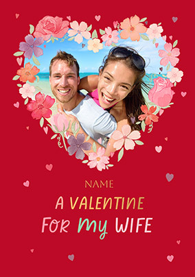 Wife Floral Wreath Photo Valentine's Day Card