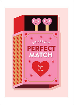 We are the Perfect Match Valentine's Day Card