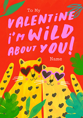 Wild About You Valentine's Day Card