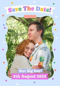Tap to view Colourful Save The Date Photo Wedding Card