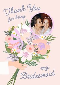 Tap to view Thanks For Being My Bridesmaid Floral Wedding Photo Card