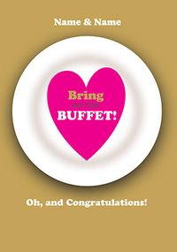 Tap to view Bring on the Buffet Wedding Congratulations Card