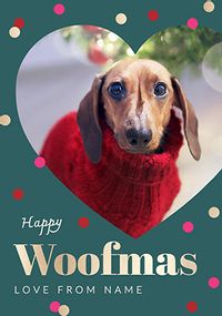 Tap to view Happy Woofmas Photo Christmas Card