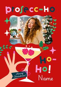 Tap to view Prosecc-ho-ho-ho Photo Christmas Card