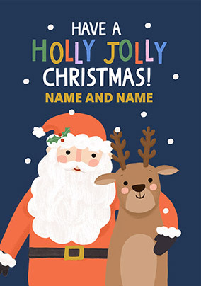 Santa and Rudolph Holly Jolly Christmas Personalised Card