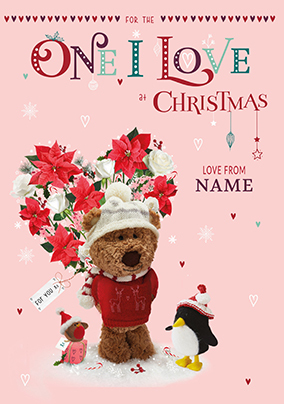 Barley Bear The One I Love Christmas Card