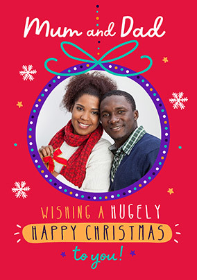 Hugely Happy Christmas Mum and Dad Photo Card