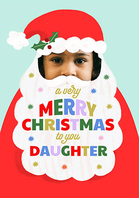 Santa Beard Christmas Photo Upload Card for Daughter