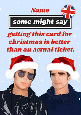 Better than an Oasis Ticket Christmas Card