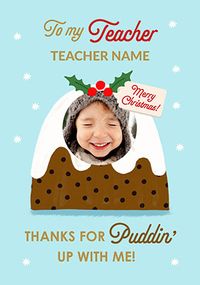 Tap to view Thanks for Puddin' Up With Me Teacher Christmas Card