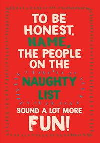 Tap to view People On The Naughty List Sound More Fun Christmas Card