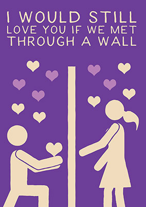 Through a Wall Romantic Topical Card