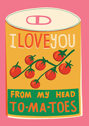 To-mat-toes Valentine's Day Card