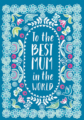 Blue Pattern Best Mothers Day Card