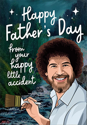 Happy Little Accident Father's Day Card