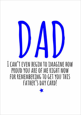 Dad Proud of Me Father's Day Card