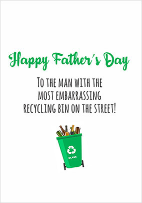 Embarrassing Recycling Father's Day Card