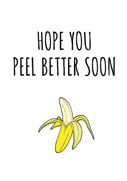 Peel Better Soon Get Well Card