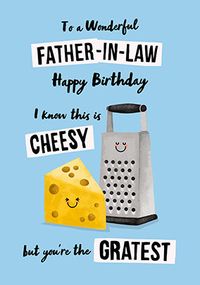Tap to view Cheesy Gratest Father-in-Law Birthday Card