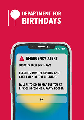 Emergency Alert Birthday Card