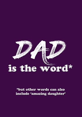 Dad Amazing Daughter Father's Day Card