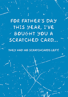 Scratched Card Father's Day Card