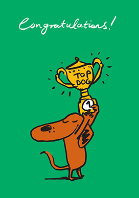 Top Dog Congratulations Card