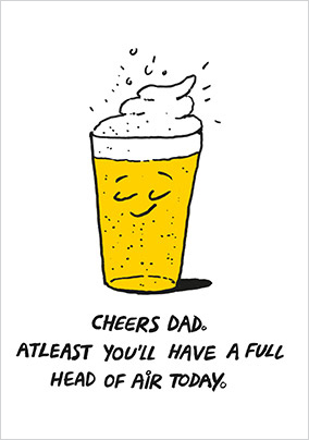 Dad Full Head of Air Father's Day Card