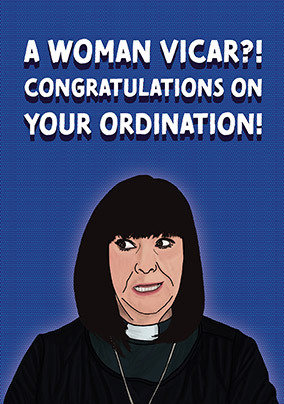 A Woman Vicar?! Ordination Card