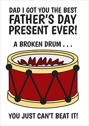 A Broken Drum Father's Day Card