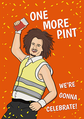 One More Pint Birthday Card