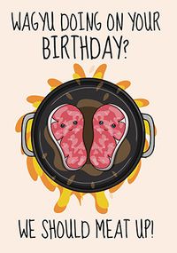 Tap to view Wagyu Doing on your Birthday Card