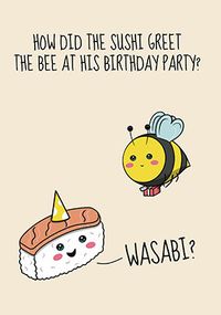 Tap to view Wasabi Funny Birthday Card