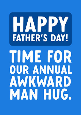 Annual Man Hug Father's Day Card