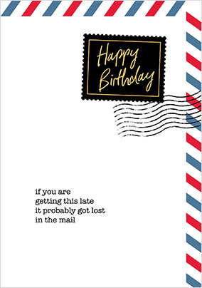 Lost in the Mail Birthday Card