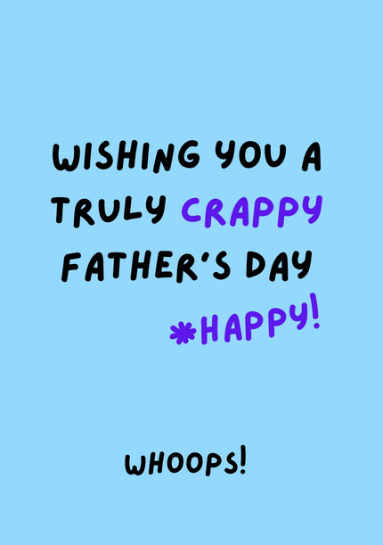 Crappy Father's Day Card