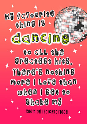Fave Thing is Dancing Birthday Card