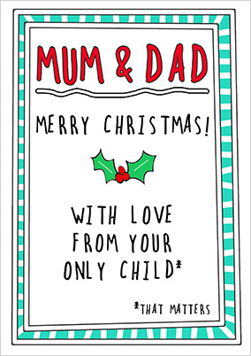 Love From Your Only Child Christmas Card