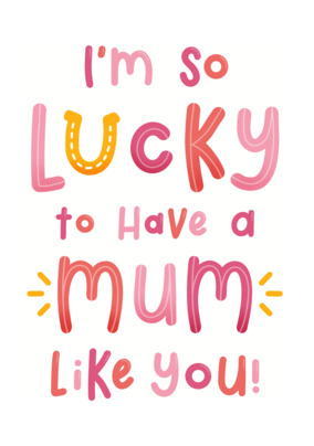 Mum Like You Mother's Day Card