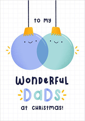 Wonderful Dads Baubles Card