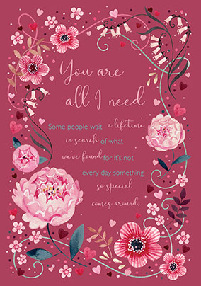 All I Need Thinking Of You Card