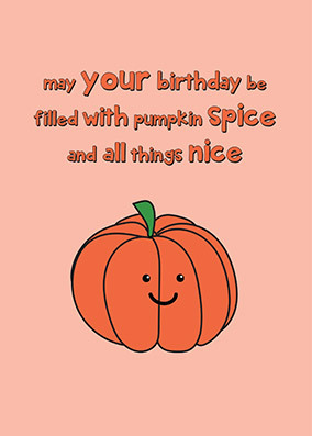 Pumpkin Spiced Birthday Card