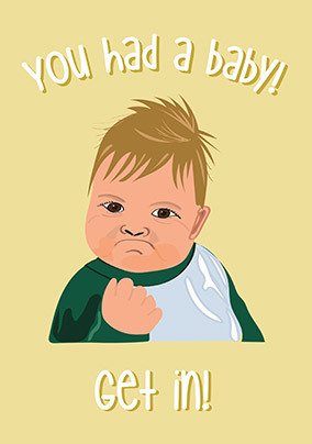 Get In New Baby Card