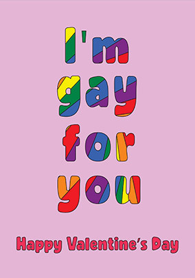 Gay For You Valentine Card