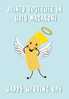 Joined Together Holy Macaroni Wedding Card