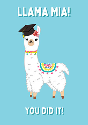 Llama Mia! Fun Graduation Card