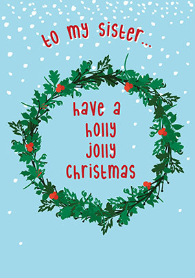Sister Holly Jolly Christmas Card